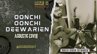 Oonchi Oonchi Deewarein Acoustic Cover Yaariyan 2  Utkarsh Srivastava  Idlebuddy  Arijit Singh [upl. by Nitsreik]