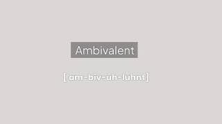 How to Pronounce Ambivalent  Definition amp Sentence [upl. by Endres]