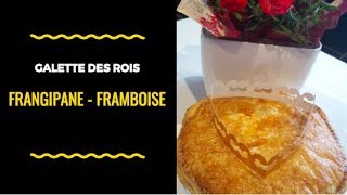 RECETTE ⎨GALETTE DES ROIS FRANGIPANE FRAMBOISE ⎬ [upl. by Wie]