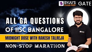 General Aptitude Marathon Class  All GA Questions of IISc Bangalore  BYJUS GATE [upl. by Haiel870]