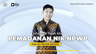 IPK  Tutorial Pemadanan NIK menjadi NPWP secara online [upl. by Nayb]