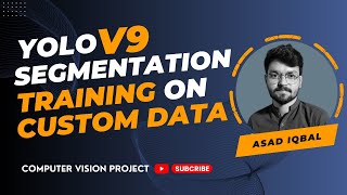 YOLOv9 Tutorial YOLOv9 Segmentation Training On Custom Data  YOLOv9 Training  YOLOv9 Python [upl. by Noswal622]