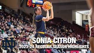 Sonia Citron 202324 Regular Season Highlights  Notre Dame Guard [upl. by Nnylecoj520]