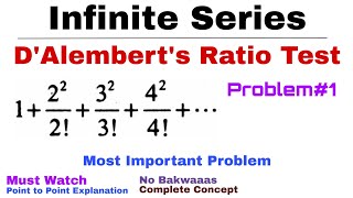 14 DAlemberts Ratio Test for Convergence  Complete Concept and Problem1  Infinite Series [upl. by Ferro]