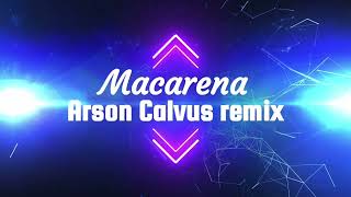 Los Del Rio  Macarena remix 2022 [upl. by Justin]