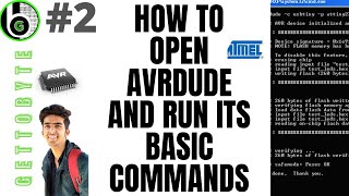 How to open and install AVRDUDE run its basic commands for usbasp programmer and Arduino cable [upl. by Cesar499]