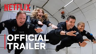 Countdown Inspiration4 Mission To Space  Official Trailer  Netflix [upl. by Kile351]