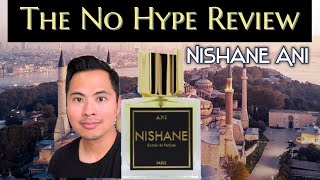 NISHANE ANI  THE HONEST NO HYPE FRAGRANCE REVIEW [upl. by Trina]