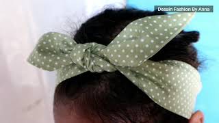 Cara Buat bandana  bando dari kain  Headband Baby Tutorial [upl. by Adleme]