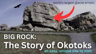 Big Rock The Story of Okotoks [upl. by Kyte648]