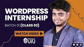 WordPress Internship Class 02  WordPress Masterclass  Freelance GURU [upl. by Sulihpoeht]