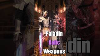 Paladin Relic Weapons [upl. by Geiger]