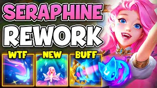 THE SERAPHINE REWORK IS HERE SHES EVEN STRONGER NOW WHAT HAS RIOT DONE [upl. by Enyledam]