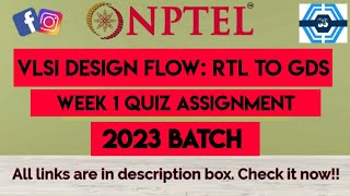 VLSI Design Flow RTL to GDS Week 1 Quiz Assignment Solution  NPTEL 2023  SWAYAM [upl. by Davine]