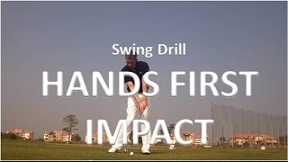 Golf Swing Drill  Hands First Impact [upl. by Anthe111]