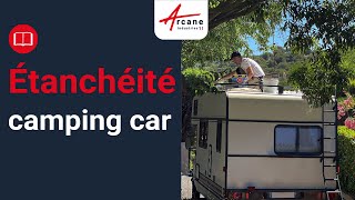 Etanchéité camping car✔️ rénovation en TUTO COMPLET [upl. by Akilegna]