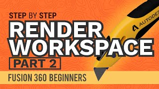 How to use the Fusion 360 Render Workspace Part 2  Learn Autodesk Fusion 360 in 30 Days Day 29 [upl. by Maleen]