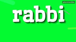 HOW TO PRONOUNCE RABBI rabbi [upl. by Myer]