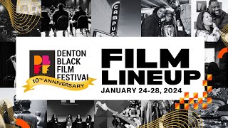 2024 Film Lineup  Denton Black Film Festival DBFF24 [upl. by Htur538]