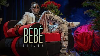 Bébé  Elijah Official Video [upl. by Dohsar94]