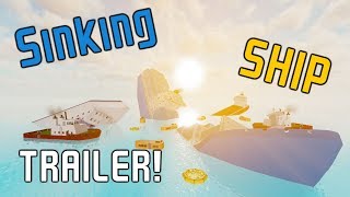 Sinking Ship Trailer [upl. by Levins]