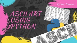 ASCII Art using Python [upl. by Annonyw121]