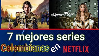 7 mejores Series Colombianas en NETFLIX 2023 [upl. by Adeehsar]