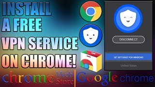 How to Get a VPN Service on Google Chrome Betternet [upl. by Auqinahc464]