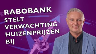 Huizenmarkt Rabobank stelt verwachtingen huizenprijzen bij [upl. by Geanine]