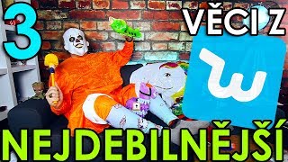 NEJDEBILNĚJŠÍ VĚCI Z WISHE 3 [upl. by Adala]