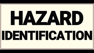 Hazard Identification [upl. by Broida]