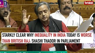 Starkly Clear Why Inequality in India Today is Worse Than British Raj Shashi Thaoor in Parliament [upl. by Letha281]