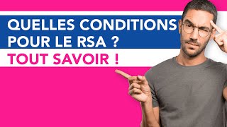 Quelles conditions pour le RSA  Tout savoir pour y être éligible [upl. by Retluoc]