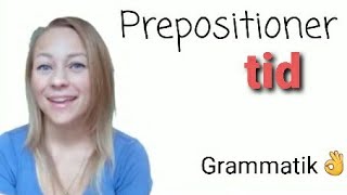 Grammatik  prepositioner vid tid [upl. by Eilrac451]