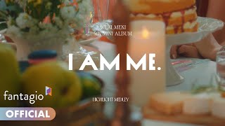 Weki Meki 위키미키  5th Mini Album I AM ME Highlight Medley [upl. by Kloster]