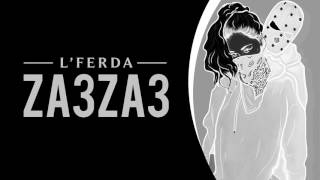 Lferda  Za3za3 Lyrics video Fuck Spoo [upl. by Nivre532]