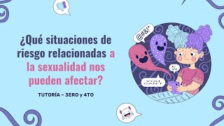 Qué situaciones de riesgo relacionadas a la sexualidad nos pueden afectar [upl. by Albur297]