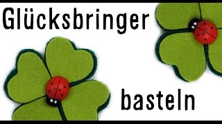 Glücksbringer basteln  Kleeblatt [upl. by Brenk]