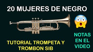 20 MUJERES DE NEGRO  tutorial trompeta 🎺 [upl. by Gracye]