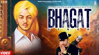 Bhagat Singh Official Video Yo Yo Honey Singh amp Nishawn Bhullar  Latest Punjabi Songs [upl. by Leesen956]