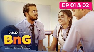 BnG Drama Series  Ep 01 amp 02  Bongo Original  Partho Shadman Naovi Saba Nihal Athoy Rothshi [upl. by Canada751]