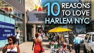 10 Reasons To Love HARLEM NYC [upl. by Atnauq]