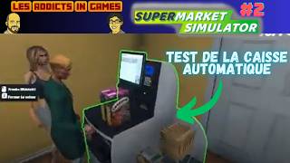 jachète la caisse express automatique  supermarket simulator [upl. by Sitrik]