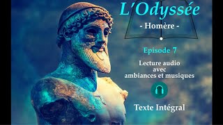 LOdyssée 🏺 Ep7  Ulysse au Palais dAlcinoüs 📖 Livre Audio [upl. by Anilemrac656]