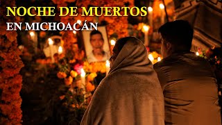 Noche de Muertos en Michoacán 2023 [upl. by Rickard626]