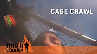 Cage Crawl Experience this Tough Mudder Obstacle  Tough Mudder [upl. by Rains898]