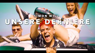 Simon Will  Unsere Dernière Offizielles Musikvideo prod MQN [upl. by Iover834]