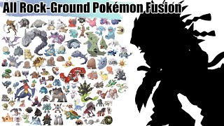 WORLD RECORDS  All 139 Rock amp Ground Type Pokémon Fusion by Region Gen 1  Gen 8  Max S [upl. by Nodnalb123]