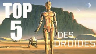 TOP 5 DES DROÏDES DANS STAR WARS [upl. by Angle]