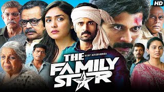 The Family Star Full Movie In Hindi Dubbed 2024  Vijay Deverakonda Mrunal Thakur  Review amp Facts [upl. by Guinevere456]